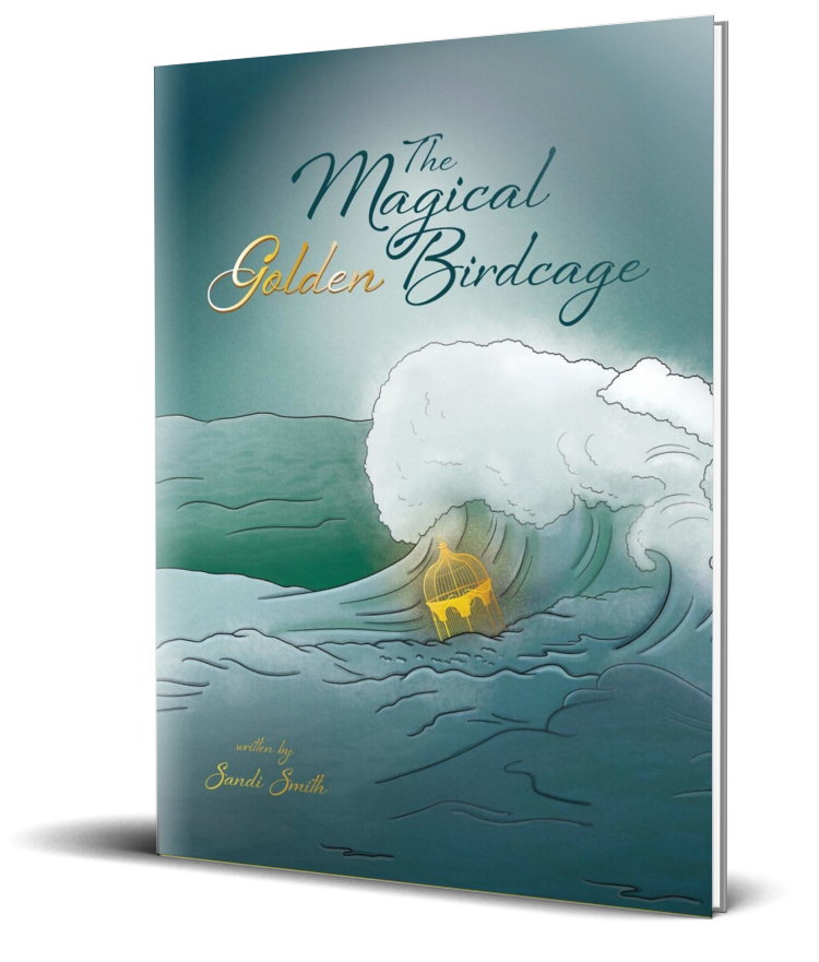 The Magical Golden Birdcage by sandi smith a family read aloud book